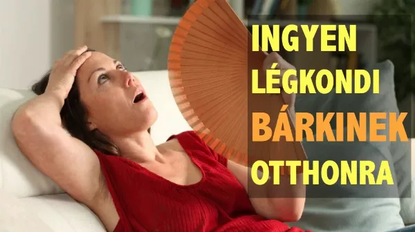 Ingyenes légkondicionáló mindenkinek otthonra - állami támogatás nélkül!